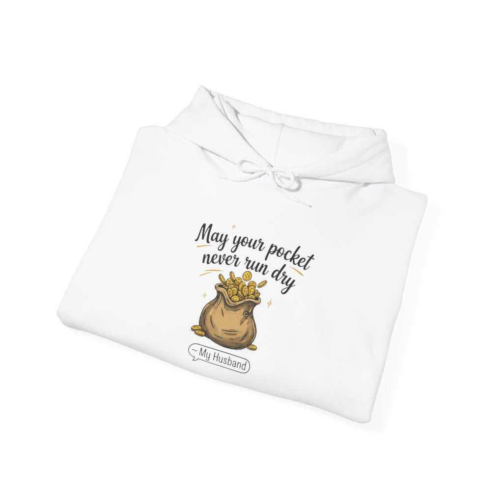 Cozy Inspiration Hooded Sweatshirt: May Your Pocket Never Run Dry, Gift for Him/Her, Casual Wear, Birthday, Motivational Apparel, [...]