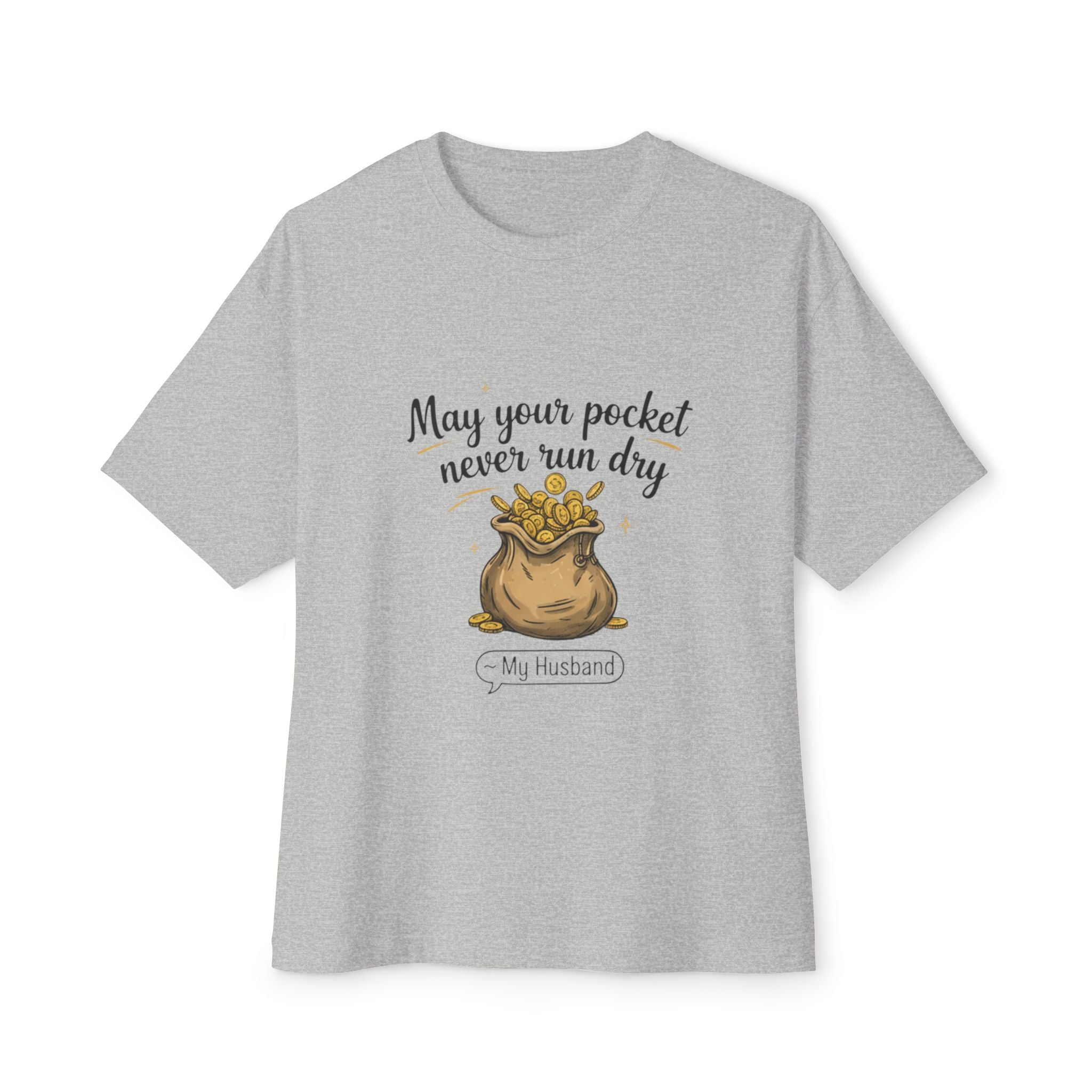 Cute Motivational Gift Tee for Him, Funny Husband Shirt, Gift for Anniversary, Birthday, Casual Outing, Unisex Boxy T-Shirt