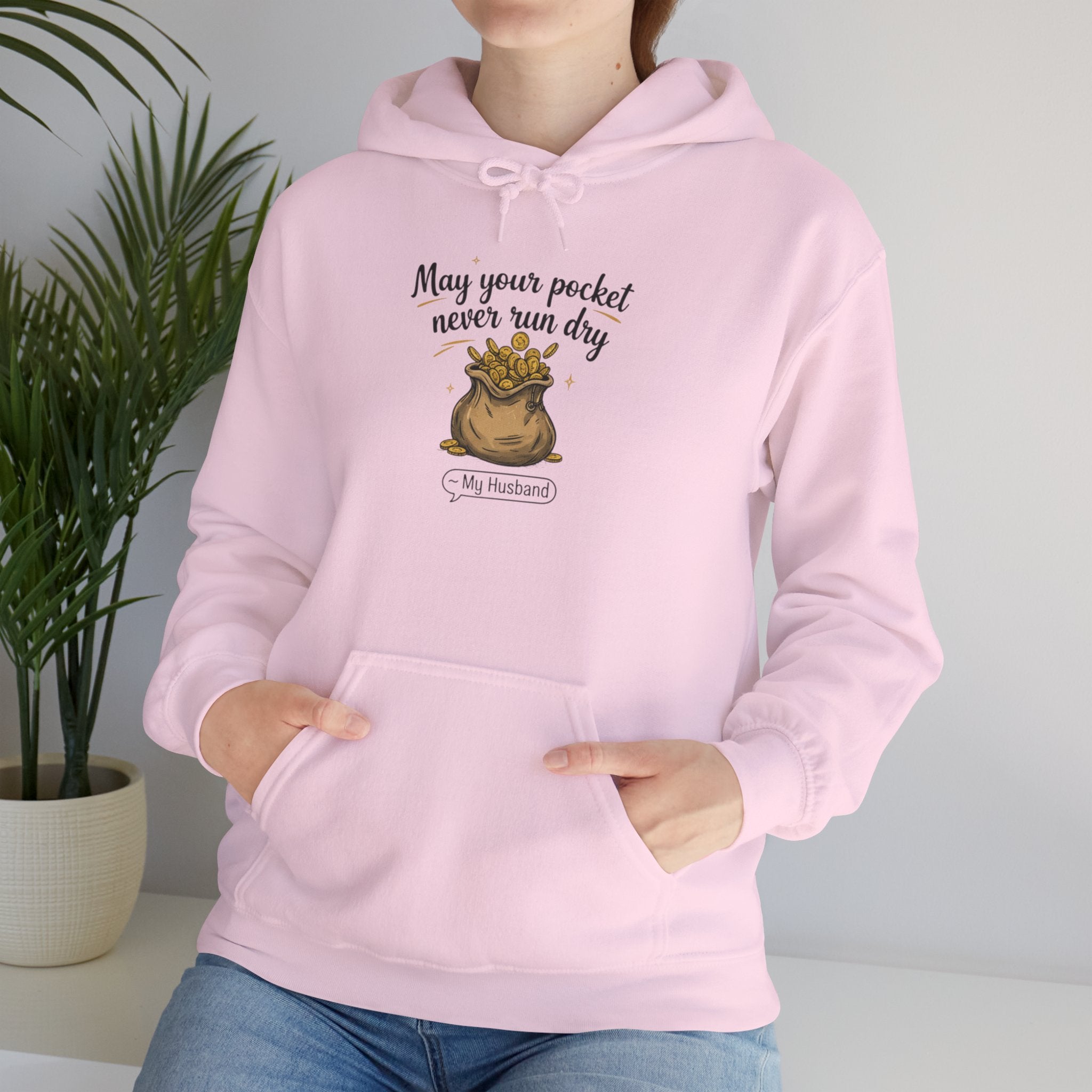 Cozy Inspiration Hooded Sweatshirt: May Your Pocket Never Run Dry, Gift for Him/Her, Casual Wear, Birthday, Motivational Apparel, [...]