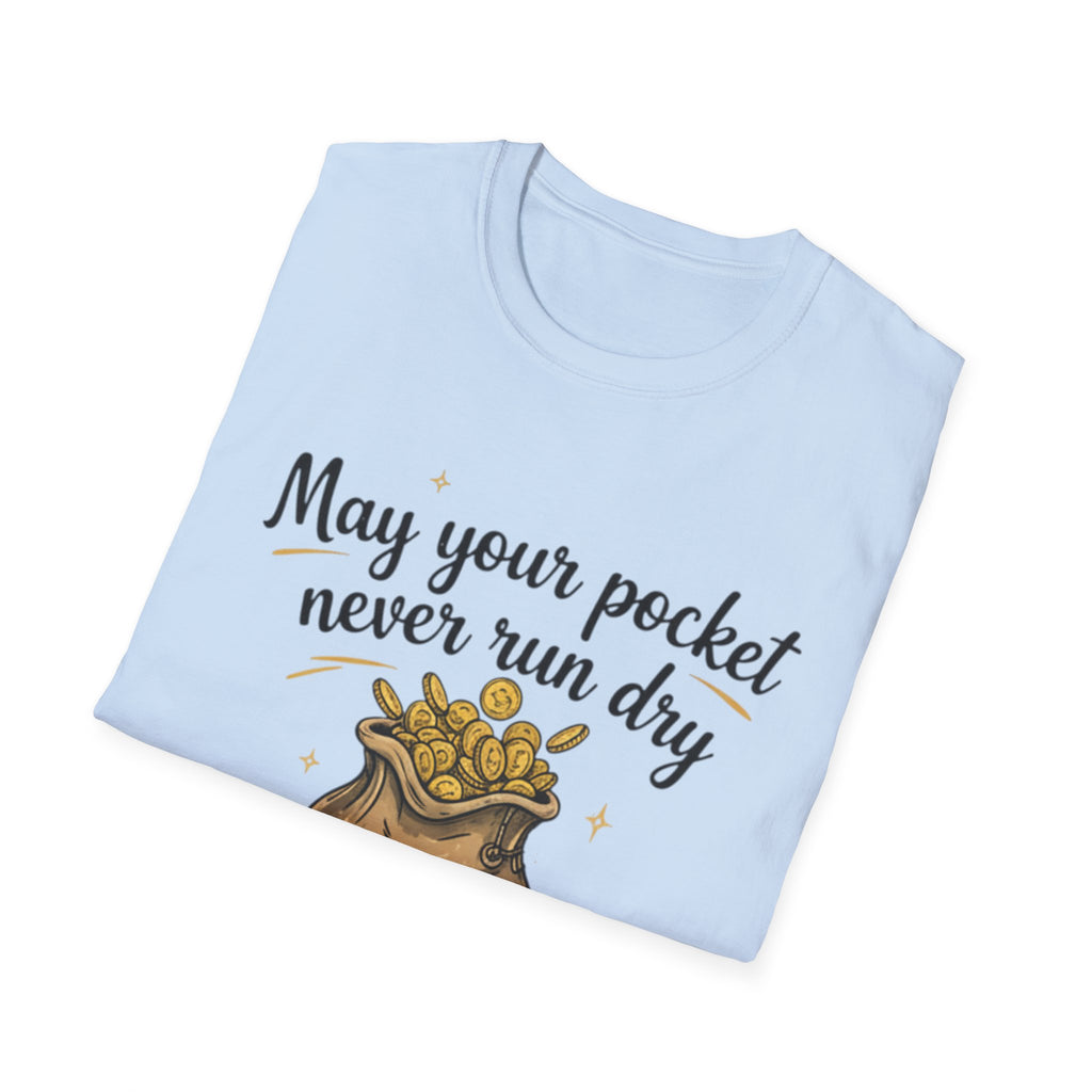 Funny Gift T-Shirt for Him - "May Your Pocket Never Run Dry" Humor, Husband Present, Comic Tee for Birthday, Anniversary, and Special [...]