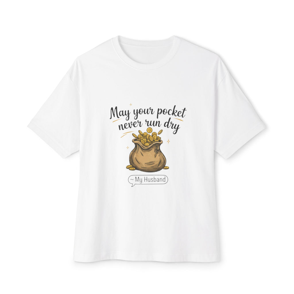 Cute Motivational Gift Tee for Him, Funny Husband Shirt, Gift for Anniversary, Birthday, Casual Outing, Unisex Boxy T-Shirt